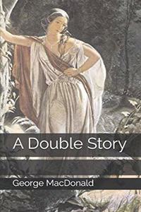 A Double Story