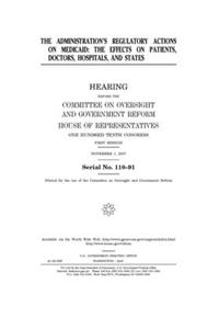 The administration's regulatory actions on Medicaid