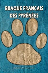 Braque Francais des Pyrénées Notizbuch für Hundehalter