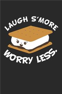 Laugh S'more Worry Less