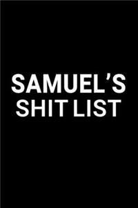 Samuel's Shit List