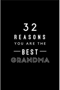 32 Reasons You Are The Best Grandma