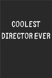 Coolest Director Ever