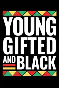 Young Gifted and Black