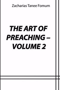 The Art of Preaching (Volume 2)