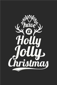Christmas Have a Holly Jolly Christmas