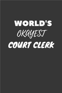 World's Okayest Court Clerk Notebook