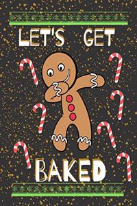 Let's Get Baked