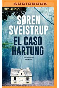 El Caso Hartung