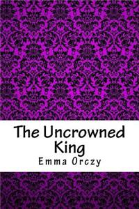 The Uncrowned King