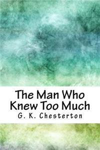 The Man Who Knew Too Much