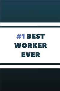 Best Worker Ever