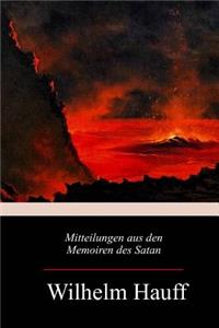 Mitteilungen aus den Memoiren des Satan