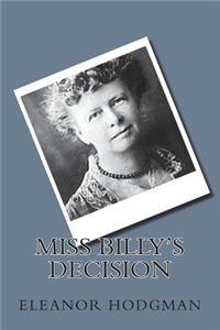 Miss Billy's Decision