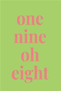One Nine One Eight