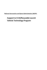 Support to X-33/Resusable Launch Vehicle Technology Program