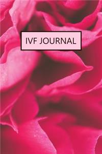 Ivf Journal: Lined Journal for Documenting Your Ivf Journey