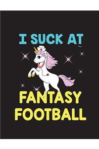 I Suck At Fantasy Football