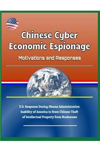 Chinese Cyber Economic Espionage