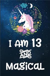 I Am 13 and Magical