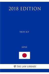 Trust Act (Japan) (2018 Edition)