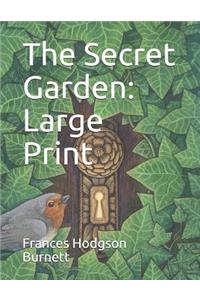 The Secret Garden: Large Print