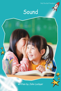 Sound (Fluency Level 2 Non-Fiction Set C)