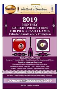 2019 Monthly Lottery Predictions for Pick 3 Cash 4 Games