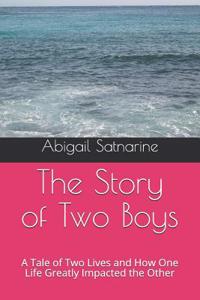 The Story of Two Boys