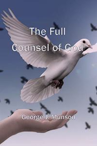 Full Counsel of God