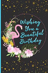 Wishing You a Beautiful Birthday