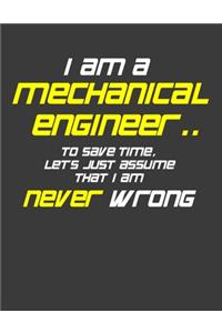 I am a Mechanical Engineer