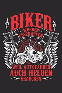 Biker = Autofahrer-Helden