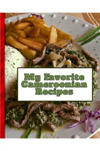 My Favorite Cameroonian Recipes