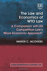 The Law and Economics of WTO Law