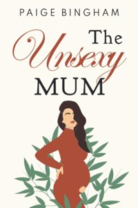 The Unsexy Mum