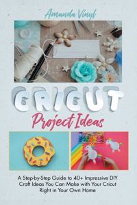 Cricut Project Ideas
