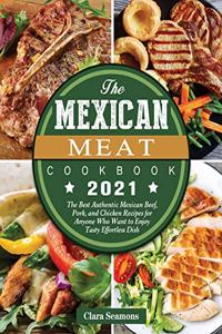 The Mexican Meat Cookbook 2021