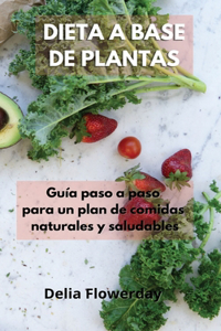 Dieta a Base de Plantas