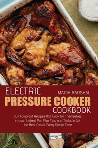 Electric Pressure Cooker Cookbook