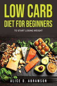 Low Carb Diet for Beginners