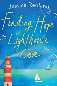 Finding Hope at Lighthouse Cove