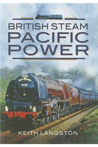 British Steam: Pacific Power