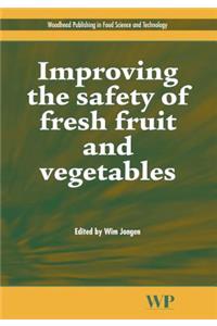 Improving the Safety of Fresh Fruit and Vegetables