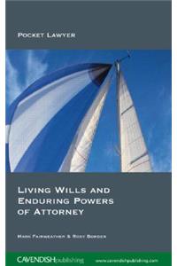 Living Wills and Enduring Powers of Attorney