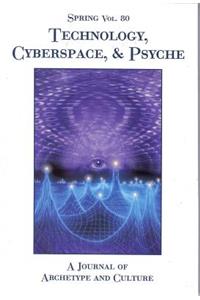 Technology, Cyberspace, & Psyche