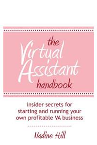 The Virtual Assistant Handbook