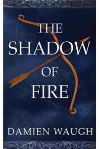 Shadow of Fire