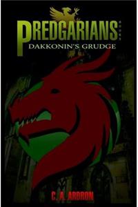 Predgarians Book 3 - Dakkonin's Grudge