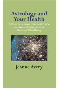 Astrology and Your Health